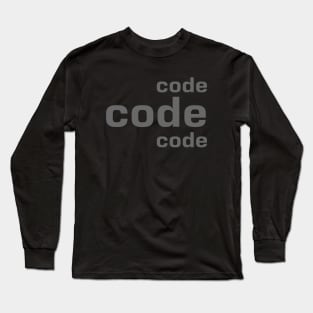 Code Code Code Long Sleeve T-Shirt